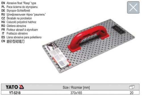 YATO YT-5218 Csiszoló polisztirol habhoz 165 x 370 mm